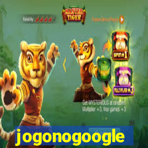 jogonogoogle