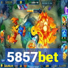 5857bet