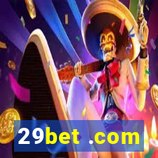 29bet .com