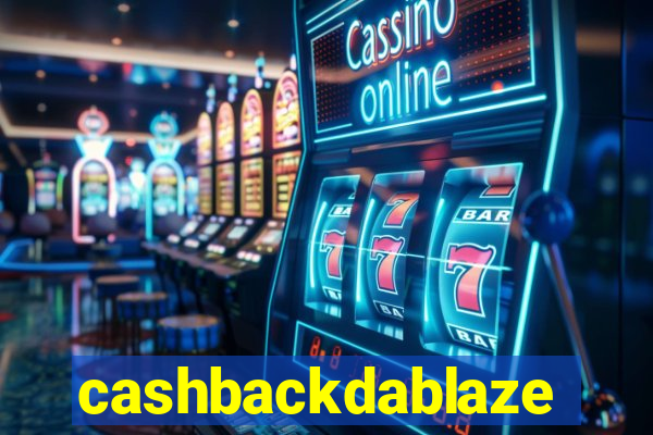 cashbackdablaze