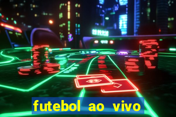 futebol ao vivo futebol muleke