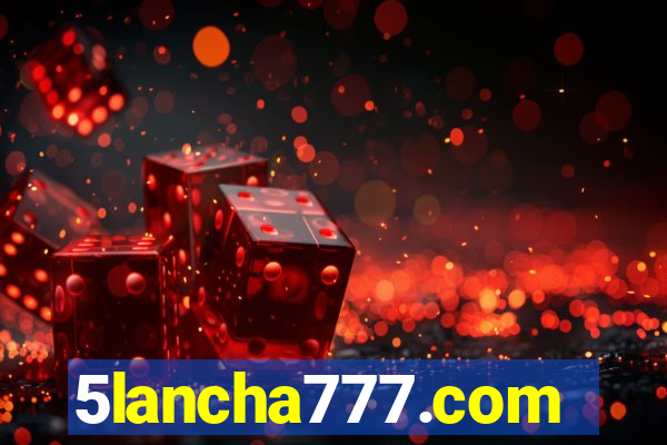 5lancha777.com