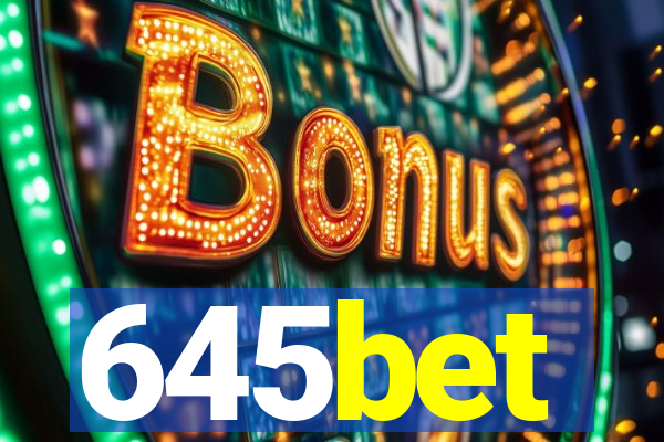 645bet