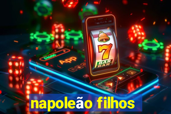 napoleão filhos