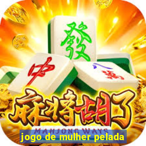 jogo de mulher pelada