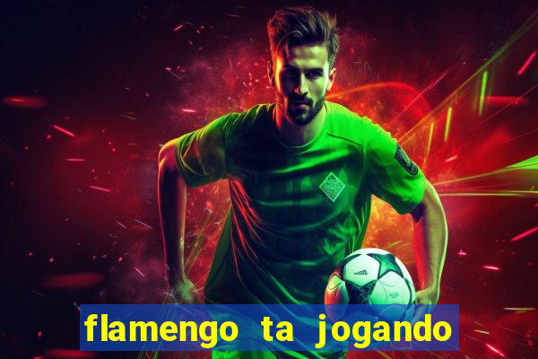 flamengo ta jogando em qual canal