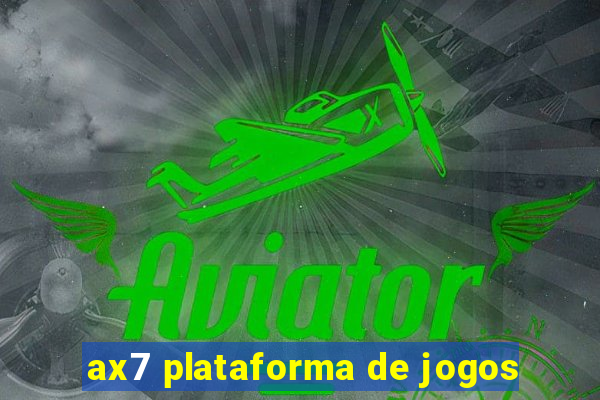 ax7 plataforma de jogos