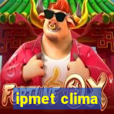 ipmet clima