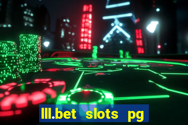 lll.bet slots pg online games