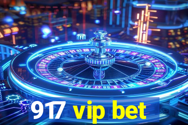 917 vip bet