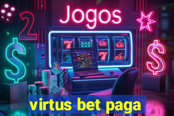 virtus bet paga