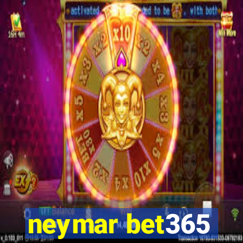 neymar bet365