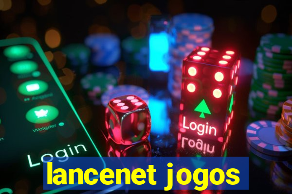 lancenet jogos