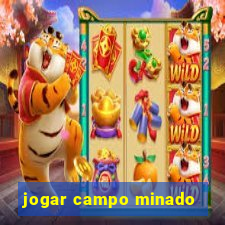 jogar campo minado