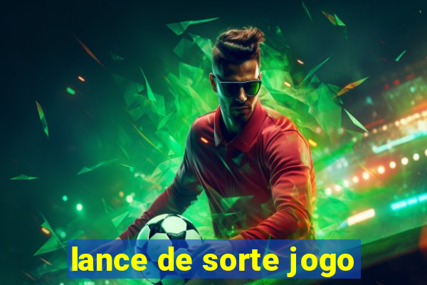 lance de sorte jogo