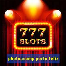 photoacomp porto feliz