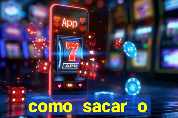 como sacar o dinheiro do jogo fortune tiger no celular