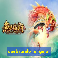 quebrando o gelo pdf download