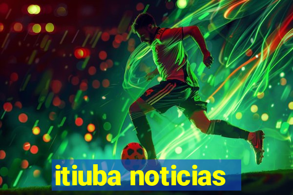 itiuba noticias