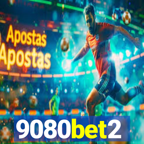 9080bet2