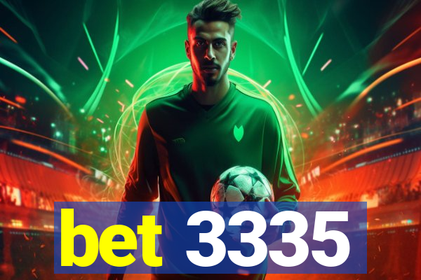 bet 3335