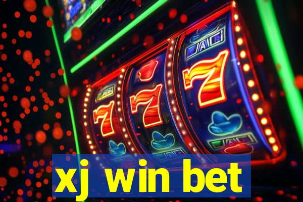 xj win bet