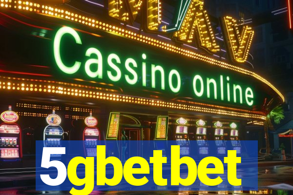 5gbetbet