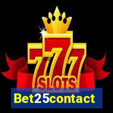 Bet25contact