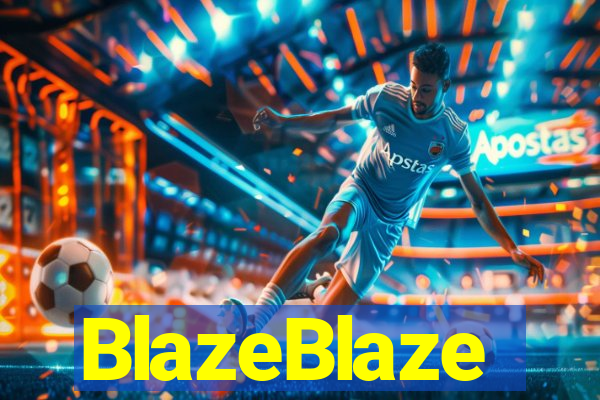 BlazeBlaze