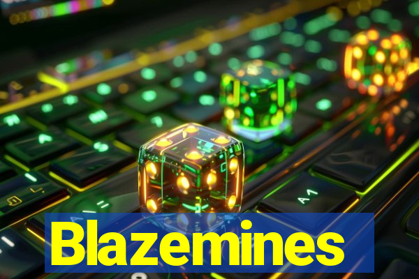 Blazemines