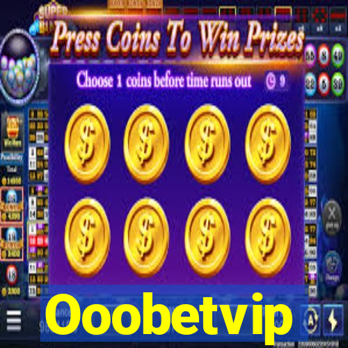 Ooobetvip