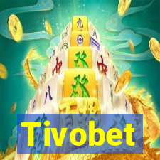 Tivobet