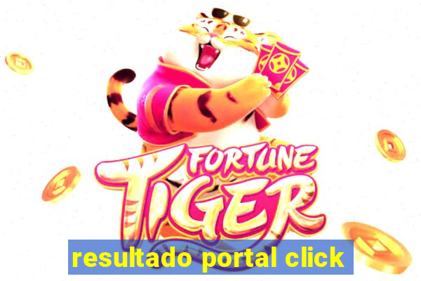 resultado portal click