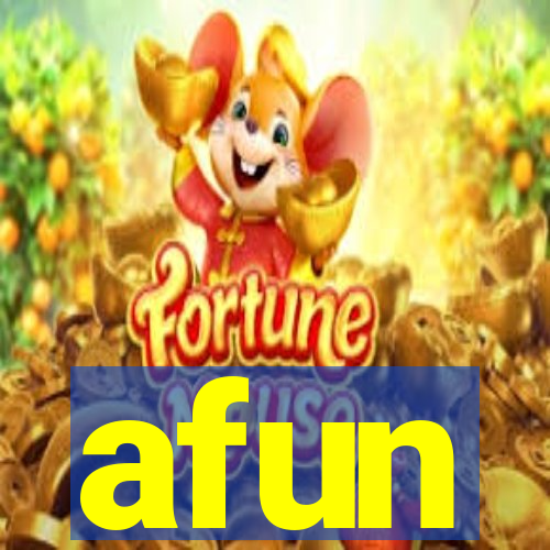 afun