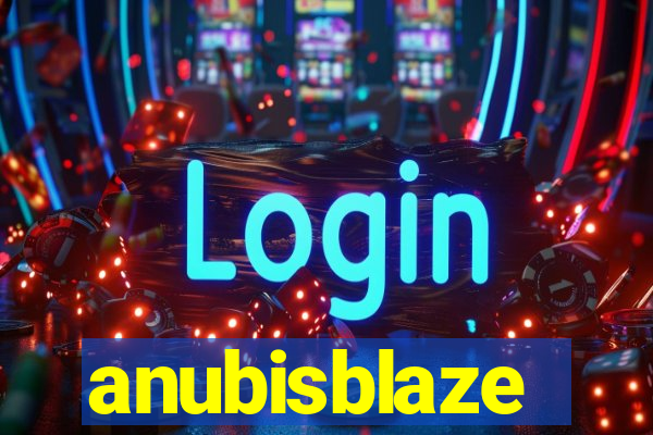 anubisblaze