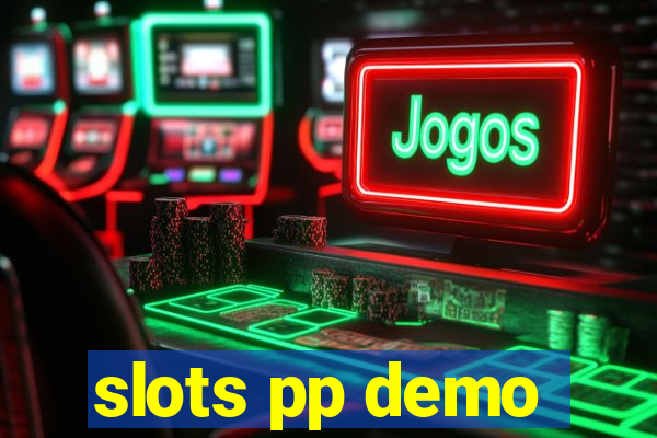 slots pp demo