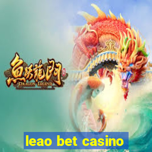 leao bet casino