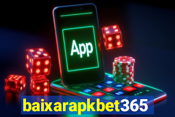 baixarapkbet365