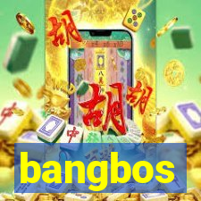 bangbos