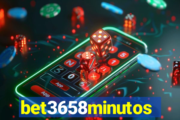 bet3658minutos