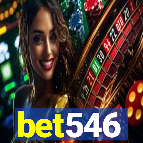 bet546