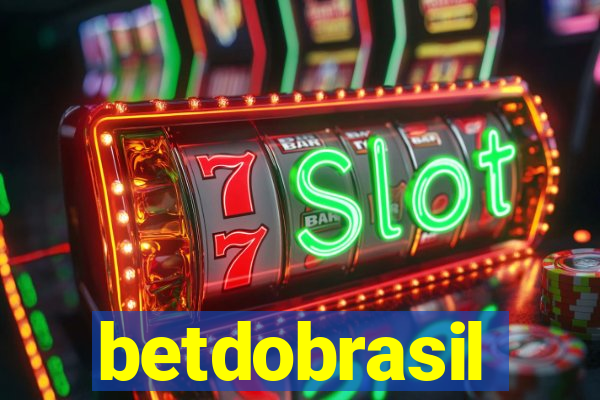 betdobrasil