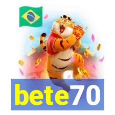 bete70