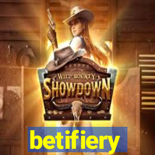 betifiery