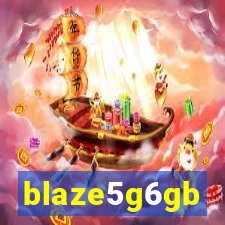 blaze5g6gb