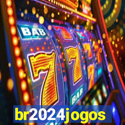 br2024jogos