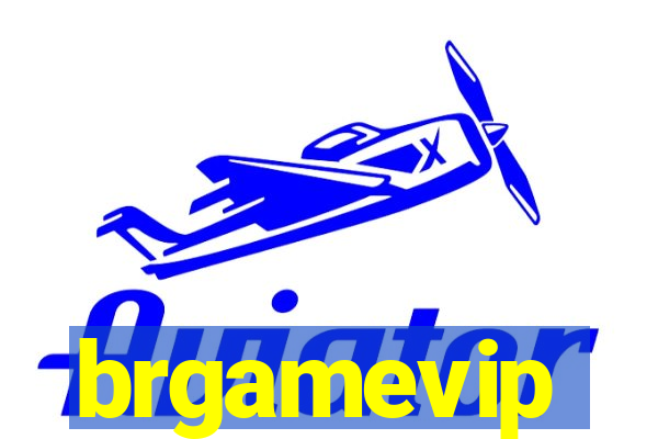 brgamevip