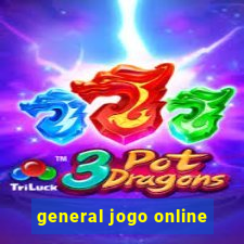 general jogo online