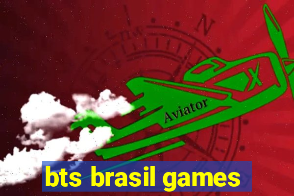 bts brasil games