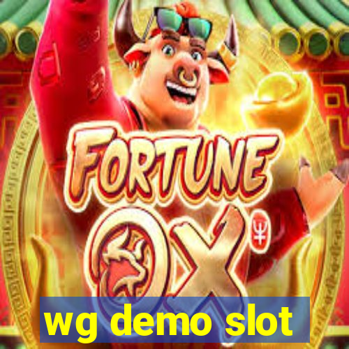 wg demo slot